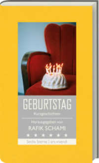 Geburtstag : Kurzgeschchten (Sechs-Sterne-Reihe) （2017. 160 S. Leineneinband mit Lesebändchen. 210 mm）