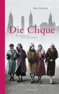 Die Clique （1. Aufl. 2015. 500 S. 19 cm）