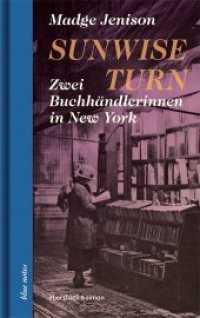 Sunwise Turn : Zwei Buchhändlerinnen in New York (blue notes 85)