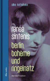 Renée Sintenis : Berlin, Bohème und Ringelnatz (blue notes 105) （2023. 144 S. Mit zahlreichen s/w-Fotos. 12 x 19 cm）