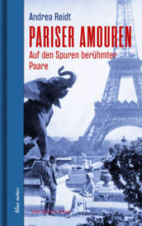Pariser Amouren : Auf den Spuren berühmter Paare (blue notes 109) （2023. 144 S. Mit zahlreichen s/w-Fotos. 19 cm）