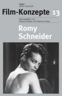 ロミー・シュナイダー<br>Film-Konzepte. Bd.13 Romy Schneider （2009. 107 S. SW-Abb. 23 cm）