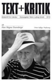 Hans Magnus Enzensberger (TEXT+KRITIK 49) （3. Aufl. 2010. 164 S. 23 cm）