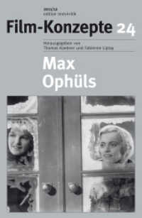 Film-Konzepte. Bd.24 Max Ophüls （2011. 86 S. SW-Abb. 23 cm）