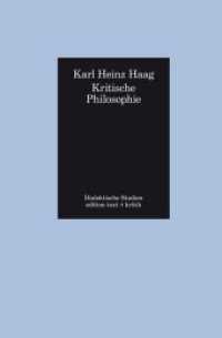Kritische Philosophie : Abhandlungen und Aufsätze (Dialektische Studien .) （2012. 273 S. 23 cm）