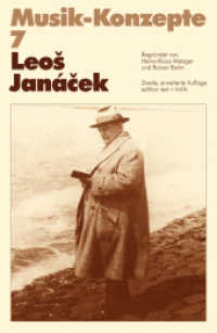 Musik-Konzepte (Neue Folge). 07 Leos Janácek （2. Aufl. 2015. 156 S. 23 cm）