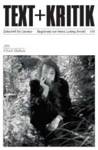 Ulrich Holbein : Heft 1/2015 (TEXT+KRITIK 205) （1. Aufl. 2015. 101 S. 230 mm）