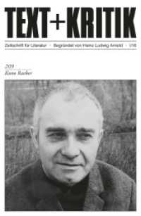 Kuno Raeber (TEXT+KRITIK 209) （2016. 106 S. 23 cm）