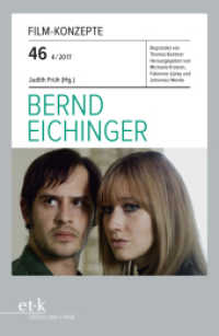 Film-Konzepte. .46 Bernd Eichinger （2017. 137 S. 230 mm）