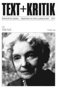 Nelly Sachs (TEXT+KRITIK 23 (Neufassung)) （3. Aufl. 2017. 126 S. 230 mm）