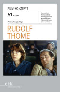 Film-Konzepte. .51 Rudolf Thome : H.7/2018 （2018. 121 S. 230 mm）