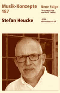 Musik-Konzepte (Neue Folge). 187 Stefan Heucke （2020. 100 S. SW-Abb. 23 cm）