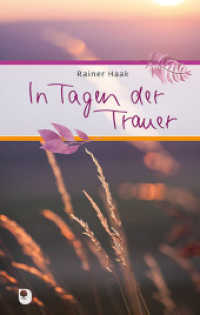 In Tagen der Trauer (Eschbacher Präsent) （3. Aufl. 2019. 48 S. Farbfotos. 190 mm）