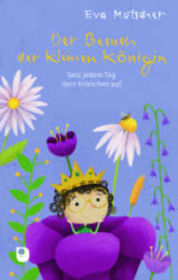 Der Besuch der kleinen Königin : Setz jedem Tag dein Krönchen auf (Edition Eschbach) （2021. 112 S. 19 cm）