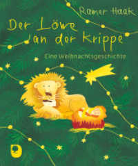 Der Löwe an der Krippe : Eine Weihnachtsgeschichte (Eschbacher Mini) （2022. 16 S. Farbfotos, Farbabb. 131 mm）