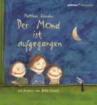 Der Mond ist aufgegangen : Nachwort: Mawick, Reinhard (edition chrismon) （NED. 2015. 24 S. 24 Farbabb. 22 cm）