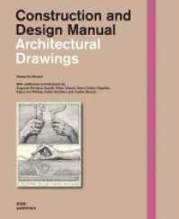 Architectural Drawings (Construction and Design Manual .) （1st ed. 2012. 350 p. w.  400 figs. 28 cm）
