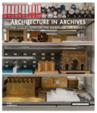 Architecture in Archives : The Collection of the Akademie der Knste