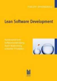 Lean Software Development : Kundenzentrierte Softwareentwicklung durch Anwendung schlanker Prinzipien （2011. 142 S. 210 mm）