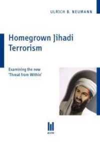 Homegrown Jihadi Terrorism : Examining the new 'Threat from Within' （1., Aufl. 2010. 76 S. 21 cm）