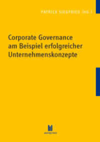 Corporate Governance am Beispiel erfolgreicher Unternehmenskonzepte （2016. 114 S. 21 cm）