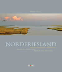 Nordfriesland Buch : Photographierte Landschaft Halbinsel Eiderstedt Inseln und Halligen （2011. 224 S. 305 farb. abb. 28 cm）