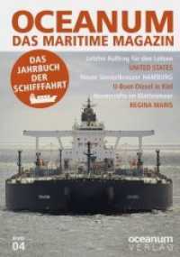 OCEANUM, das maritime Magazin Bd.4 (OCEANUM, das maritime Magazin 4) （2019. 304 S. 21 cm）