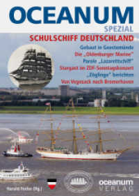 OCEANUM SPEZIAL SCHULSCHIFF DEUTSCHLAND (OCEANUM, das maritime Magazin SPEZIAL 13) （2021. 160 S. 21 cm）