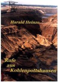 Rufe aus Kohlenpottshausen （2015. 186 S. 210 mm）