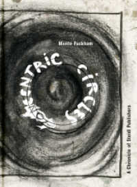 Concentric Circles : A Chronicle of Steidl Publishers （2011. 112 S. w. ill. 23 cm）