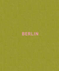 Berlin （2011. 33 S. m. zahlr.  Farbabb. 30 cm）