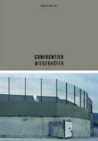 Confrontier （1st  ed. 2013. 184 p. 330 mm）