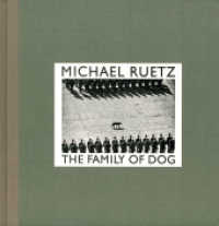 The Family of Dog （1st ed. 2016. 144 S. 310 mm）