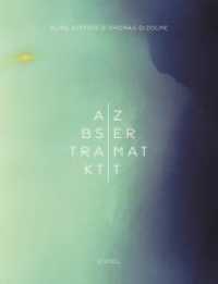 Abstrakt Zermatt （1st ed. 2017. 88 S. 30 cm）