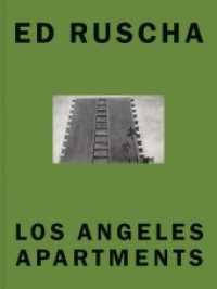 Los Angeles Apartments : Catalogue of the Kunstmuseum Basel, 2013 （1st ed. 2013. 160 p. 260 mm）