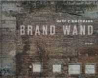 Brand Wand （1. Aufl. 2015. 108 S. 295x375 mm）