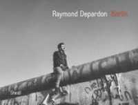 Raymond Depardon : Berlin, Fragments of a German Story