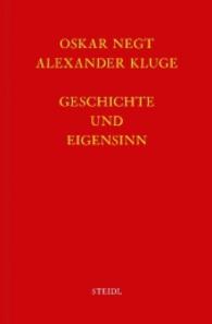 Werkausgabe. Bd.6.1 Geschichte und Eigensinn Tl.1 : Geschichtliche Organisation der Arbeitsvermögen （2017. 400 S. 213 mm）