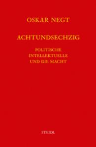 Werkausgabe Bd. 10 / Achtundsechzig （2016. 416 S. 21.3 cm）