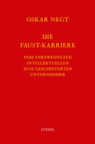Werkausgabe. Bd.14 Die Faust-Karriere （2016. 304 S. 213 mm）