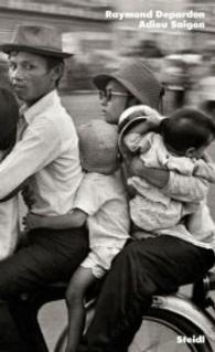 Adieu Saigon （2015. 218 S. 180 mm）