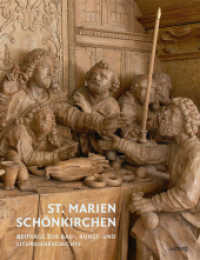 St. Marien Schönkirchen : Beiträge zur Bau-, Kunst- und Liturgiegeschichte （Erstauflage. 2011. 96 S. 32 Farbabb., 63 SW-Abb. 27 cm）