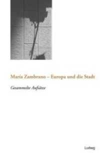 Maria Zambrano - Europa und die Stadt : Gesammelte Aufsätze (Taller de Traduccion Literaria Bd.11) （Erstauflage. 2015. 298 S. 200 mm）