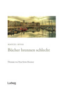 Bücher brennen schlecht, 2 Bde. (Taller de Traduccion Literaria 12) （Erstauflage. 2019. 740 S. 3 SW-Abb. 20 cm）
