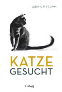 Katze gesucht （Erstauflage. 2022. 104 S. 6 SW-Abb. 21 cm）
