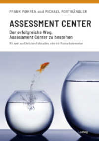Assessment Center - Der Erfolgreiche Weg, Assessment Center zu bestehen （Erstauflage. 2025. 192 S. 25 Tabellen, 6 SW-Abb., 2 Farbabb. 21 cm）