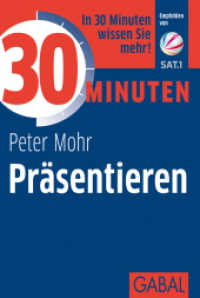 30 Minuten Präsentieren (30 Minuten) （3. Aufl. 2011. 96 S. 170.00 mm）