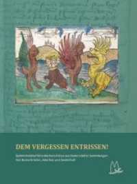 Dem Vergessen entrissen! : Spätmittelalterliche Bücherschätze aus Duderstädter Sammlungen - Von Butterbriefen, Aderlass und Seelenheil. Im Auftrag der Propstei St. Cyriakus Duderstadt, der Stadt Duderstadt （2018. 64 S. 57 Abb. 28 cm）