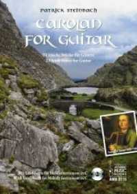 Carolan for Guitar. : 21 irische Stücke für Gitarre. Mit Leadsheets für Melodieinstrument in C. Mit CD. 56 Min. （2014. 60 S. Noten, Beil.: Leadsheets für Melodieinstrument in C.）