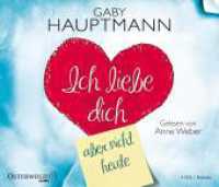 Ich liebe dich, aber nicht heute, 4 Audio-CD : 285 Min.. CD Standard Audio Format.Lesung.Gekürzte Ausgabe （Auflage. 2013. 125.00 x 140.00 mm）